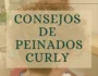 ¿Cómo peinar el pelo rizado en 5 pasos?